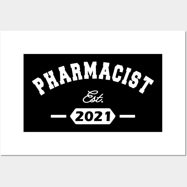 Pharmacist Est. 2021 Wall Art by KC Happy Shop